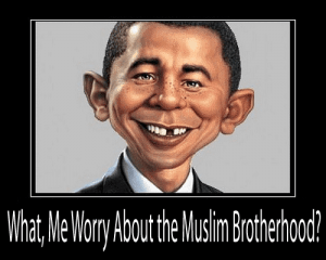 Obama supports the Muslim Brotherhood