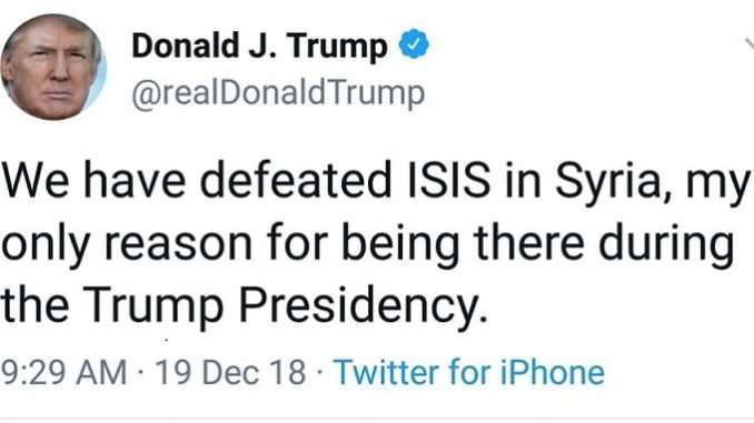 real trump tweet withdrawal of US troops from Syria