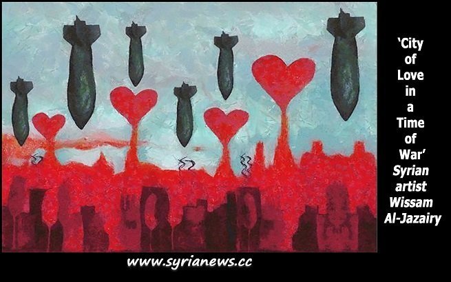 “City of love in a time of war,” painting by Syria artist Wissam Al Jazairy - Aleppo - Hama - Homs Idlib - Der Ezzor - Terrorist