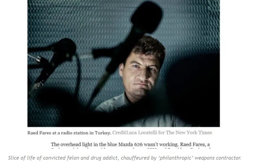 Junkie/felon Raed Fares used for false flag propaganda against Syria, courtesy of American taxpayers.
