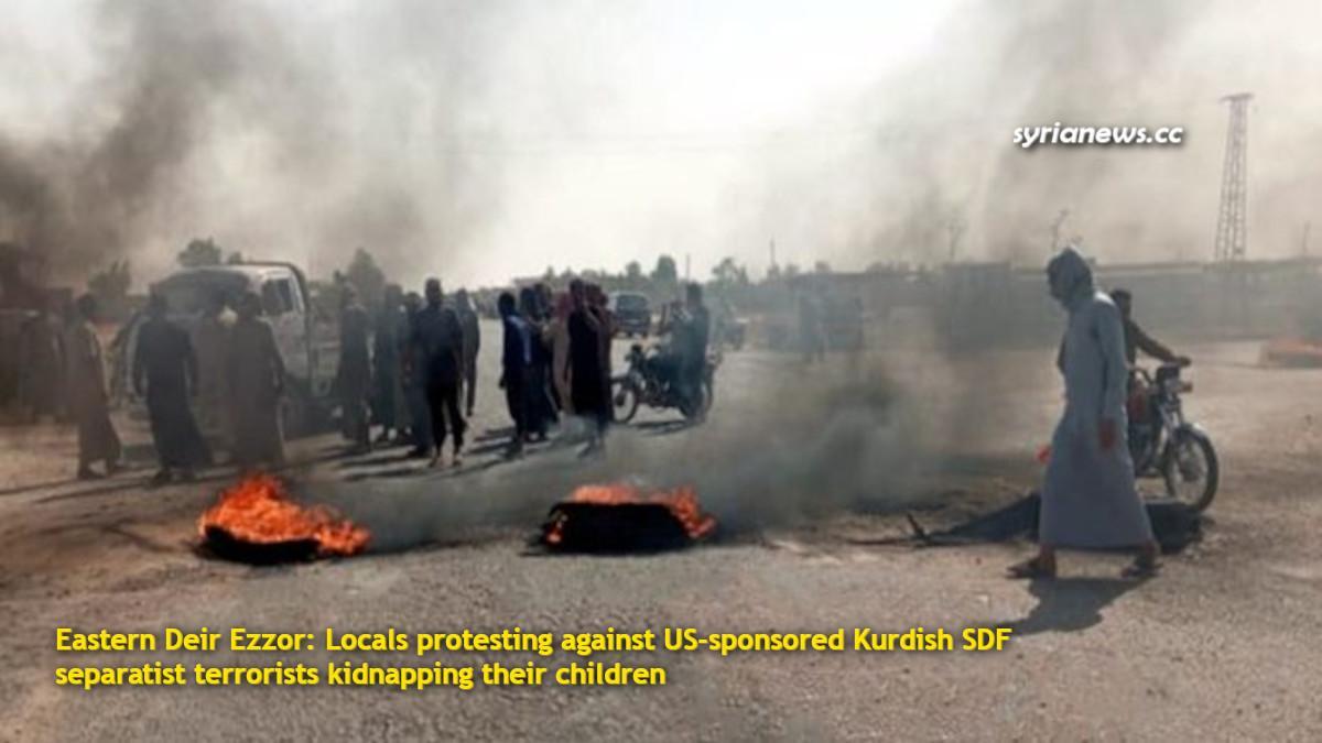 Eastern Deir Ezzor: Locals protesting against the kidnapping of their children by US-sponsored Kurdish SDF separatist terrorists