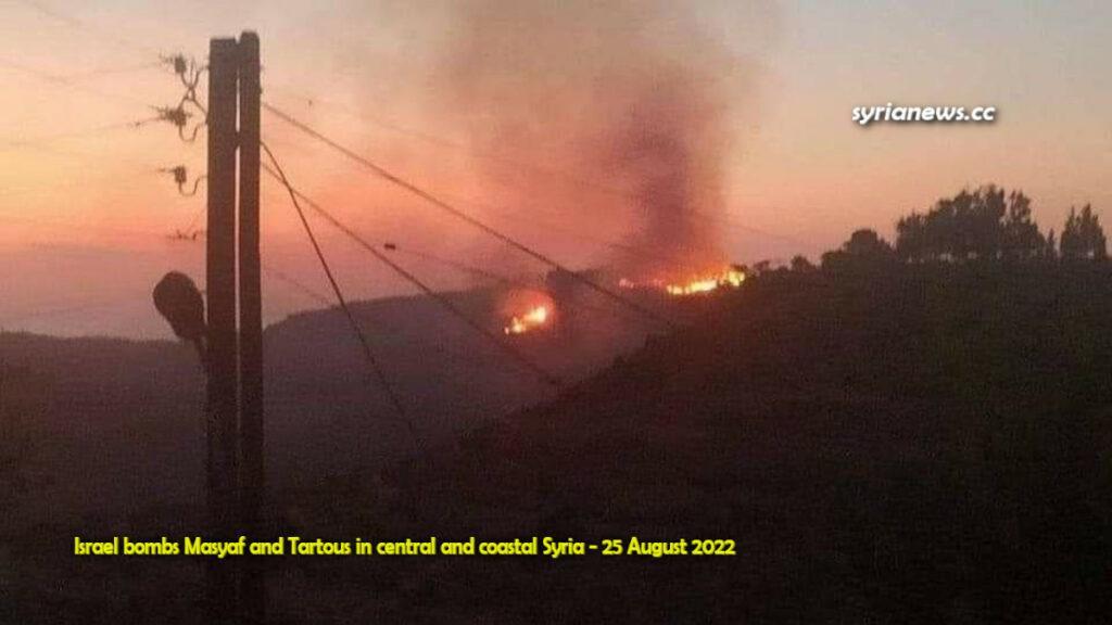 Israel bombs Masyaf and Tartous in central and coastal Syria 25 August 2022