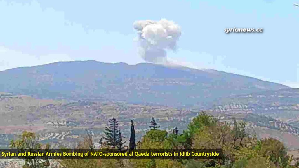 Syrian and Russian Armies bomb NATO-sponsored al Qaeda in Idlib