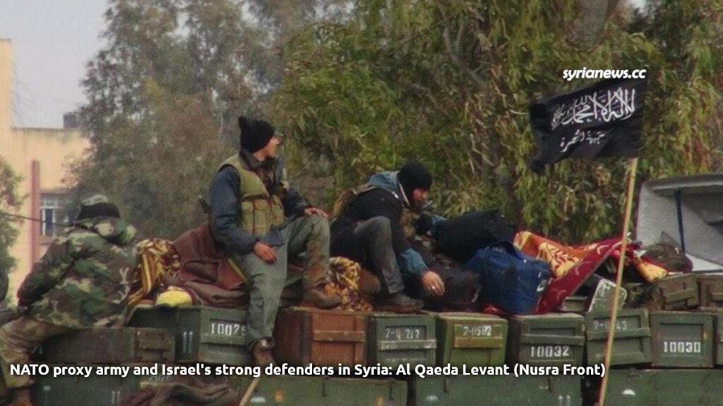 NATO proxy army and Israel strong defenders in Syria Al Qaeda Levant Nusra Front