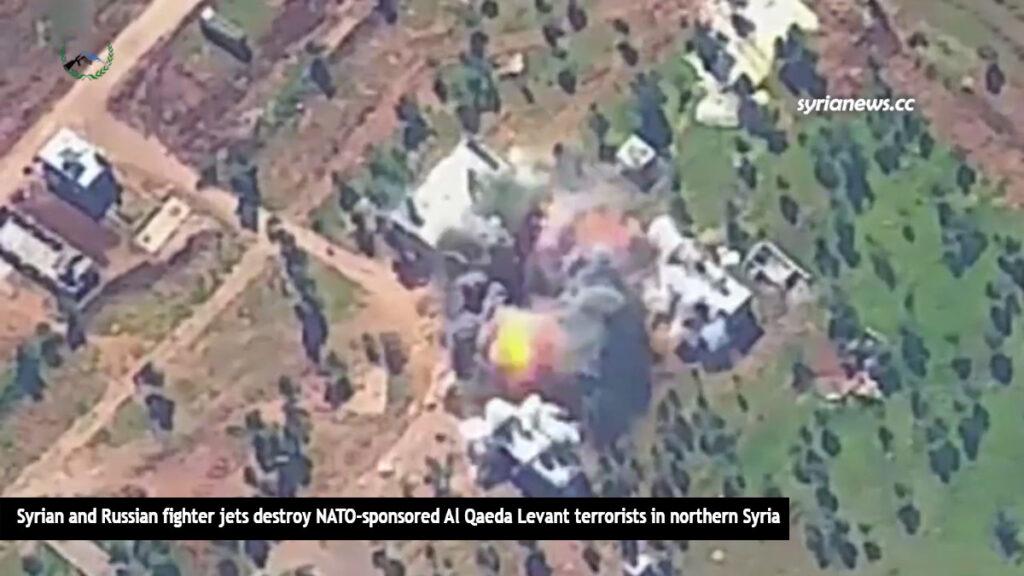 Syrian and Russian fighter jets destroy NATO-sponsored Al Qaeda Levant terrorists in northern Syria